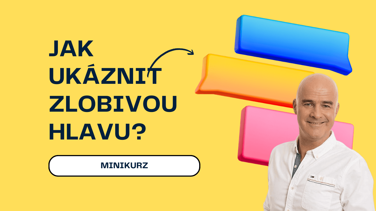 Jak ukáznit zlobivou hlavu?